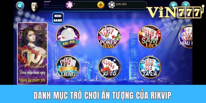 Top 12 Game Bài Đổi Thưởng Uy Tín Cùng Những Trò Đáng Chơi Danh mục trò chơi ấn tượng của Rikvip